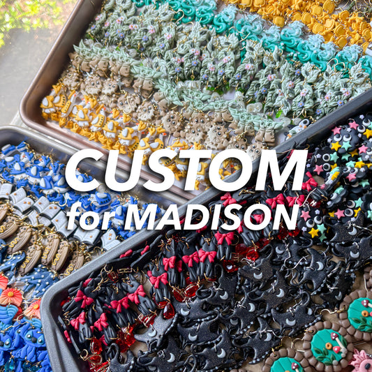 CUSTOM FOR MADISON