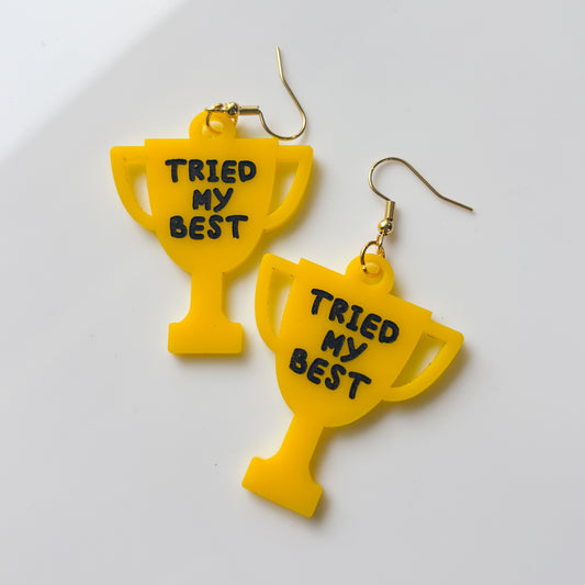 'TRIED MY BEST' TROPHY ACRYLIC EARRINGS