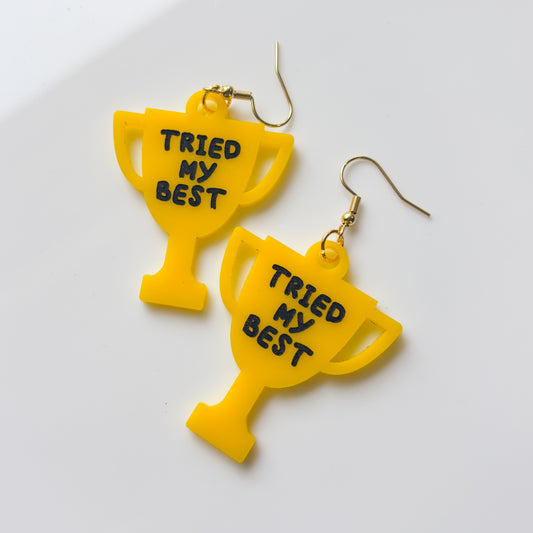 'TRIED MY BEST' TROPHY ACRYLIC EARRINGS